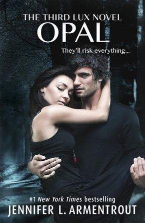 Opal (Lux - Book Three) by Jennifer L. Armentrout