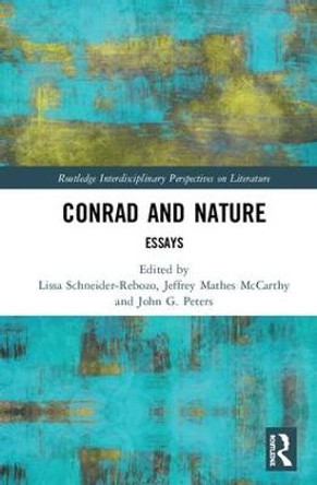 Conrad and Nature: Essays by Jeffrey Mathes McCarthy