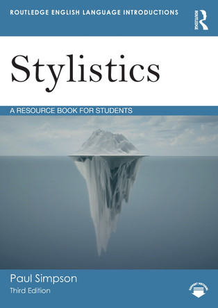 Stylistics: A Resource Book for Students Paul Simpson 9781032217536