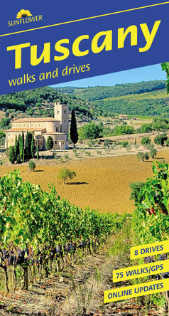 Tuscany Sunflower Walking Guide: 75 long and short walks and 8 car tours 9781856915717
