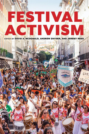 Festival Activism David A. McDonald 9780253074270