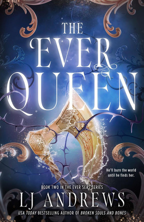 The Ever Queen LJ Andrews 9780593955055