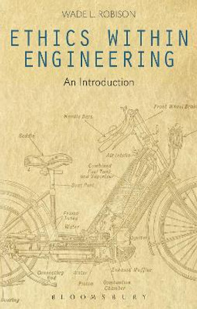 Ethics Within Engineering: An Introduction by Wade L. Robison