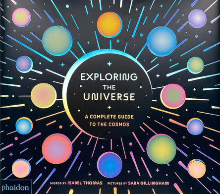Exploring the Universe: A Complete Guide to the Cosmos Isabel Thomas 9781837290178
