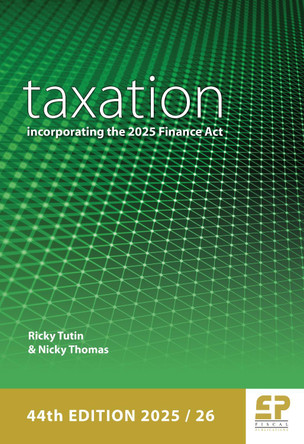 Taxation - incorporating the 2025 Finance Act RIcky Tutin 9781906201913