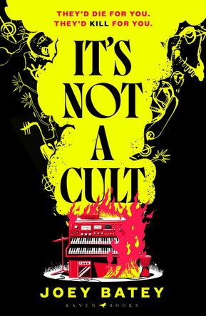 It's Not a Cult Joey Batey 9781526676818