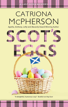 Scot’s Eggs Catriona McPherson 9781448312863