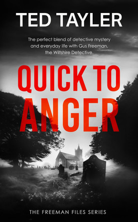 Quick To Anger Ted Tayler 9781036705077