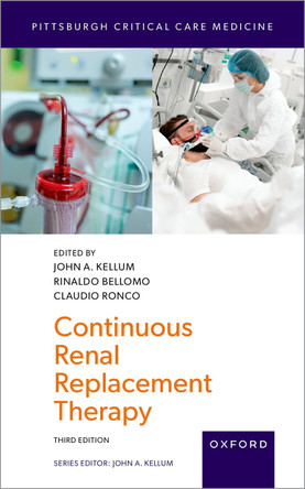 Continuous Renal Replacement Therapy John A. Kellum 9780197749166