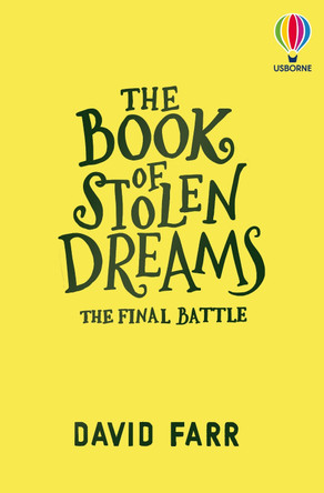 The Book of Stolen Dreams: The Final Battle David Farr 9781836042372