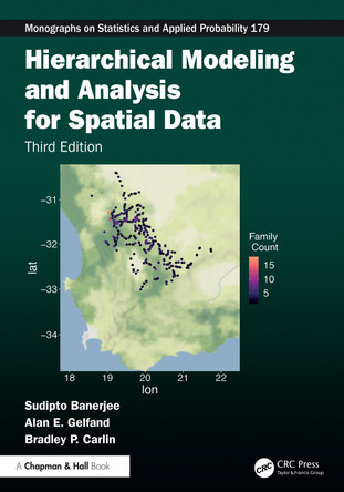 Hierarchical Modeling and Analysis for Spatial Data Sudipto Banerjee 9781032508559