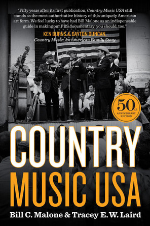 Country Music USA: 50th Anniversary Edition by Bill C. Malone