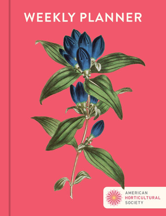 AHS Weekly Planner American Horticultural Society 9781577156178