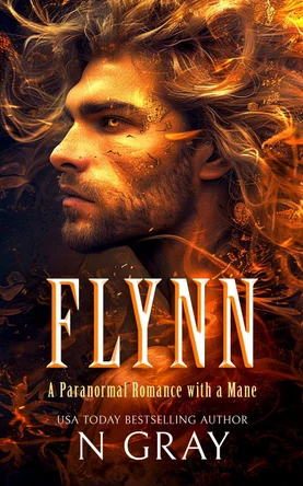 Flynn: A paranormal romance with a mane! N Gray 9781036702267