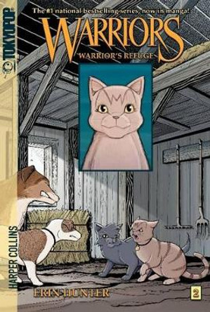 Warriors: Warrior's Refuge by Erin Hunter 9780061252310 [USED COPY]