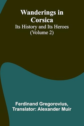 Under One Sceptre, or Mortimers Mission The Story of the Lord of the Marches (Edition1) by Ferdinand Gregorovius 9789362992222