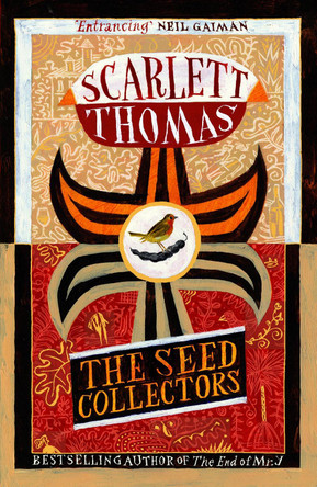 The Seed Collectors by Scarlett Thomas 9781847679222