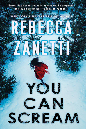 You Can Scream Rebecca Zanetti 9781496760821