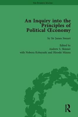 An Inquiry into the Principles of Political Oeconomy Volume 2: A Variorum Edition by Andrew Stewart Skinner