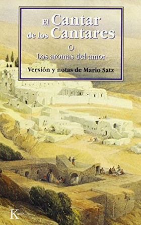 El Cantar de Los Cantares by Mario Satz 9788472455979