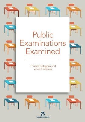 Public examinations examined by Thomas Kellaghan 9781464814181