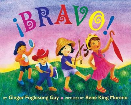 Bravo! by Ginger Foglesong Guy 9780061731808