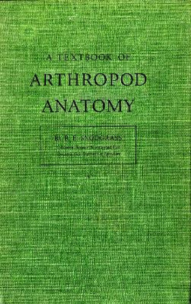 Textbook of Arthropod Anatomy by R. E. Snodgrass