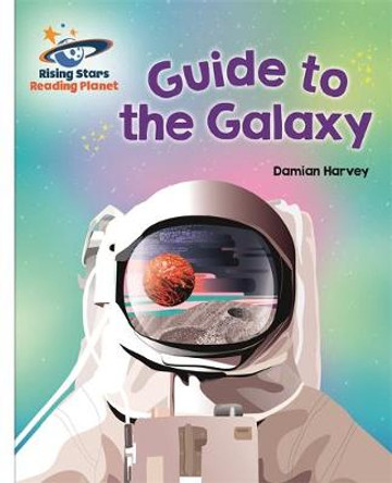 Reading Planet - Guide to the Galaxy - White: Galaxy TBC 9781510487093