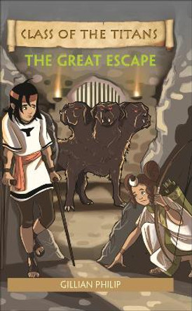 Reading Planet - Class of the Titans: The Great Escape - Level 6: Fiction (Jupiter) by Gillian Philip