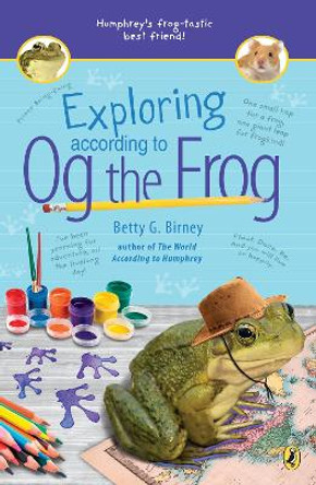 Exploring According to Og the Frog by Betty G Birney