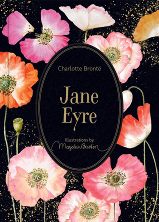 Jane Eyre: Illustrations by Marjolein Bastin by Charlotte Bronte