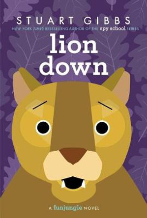 Lion Down by Stuart Gibbs
