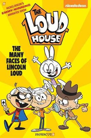 The Loud House #10 &quot;The Many Faces of Lincoln Loud&quot; PB: The Many Faces of Lincoln Loud by The Loud House Creat