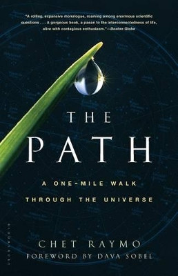 The Path: A One-Mile Walk Through the Universe by Chet Raymo 9780802776907