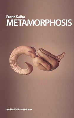 Metamorphosis: The original story by Franz Kafka as well as important analysis by Davies Guttmann 9783735790422