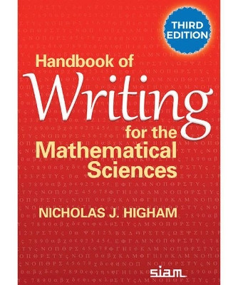 Handbook of Writing for the Mathematical Sciences by Nicholas J. Higham 9781611976090