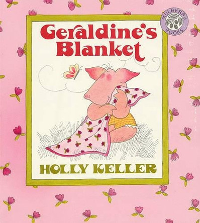 Geraldine's Blanket by Holly Keller 9780833546975