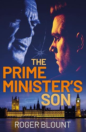 The Prime Minister's Son by Roger Blount 9781917673136