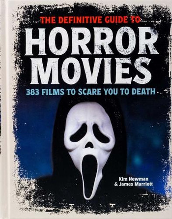 The Definitive Guide to Horror Movies by Kim Newman 9781667209494