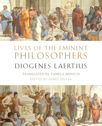 Lives of the Eminent Philosophers: by Diogenes Laertius by Pamela Mensch 9780190862176