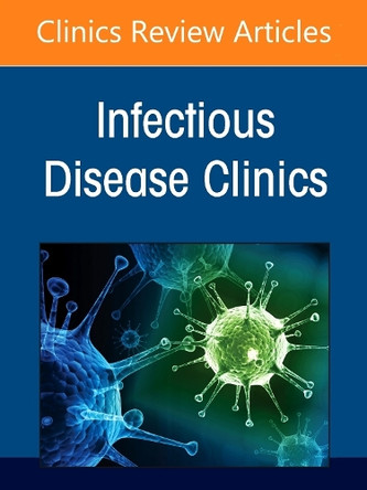 Clostridioides Difficile Infection, An Issue of Infectious Disease Clinics of North America: Volume 39-4 Vincent B. Young 9780443413513