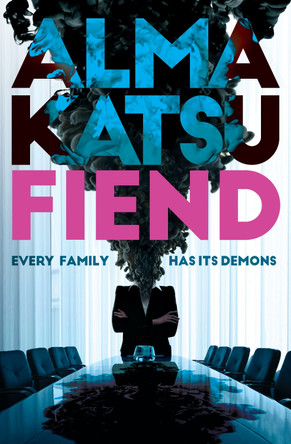 Fiend Alma Katsu 9781835414569