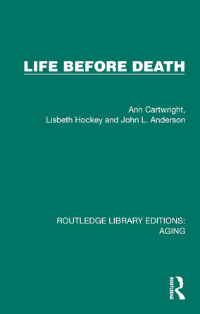 Life Before Death Ann Cartwright 9781032720289