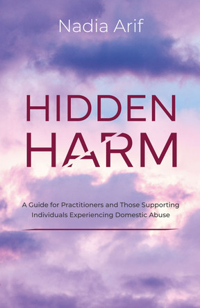 Hidden Harm Nadia Arif 9781915200914