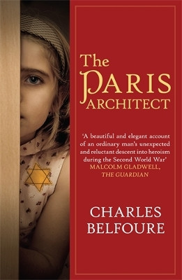 The Paris Architect by Charles Belfoure 9780749019471