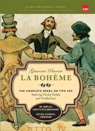 La Boheme (Book And CDs): The Complete Opera on Two CDs by Giacomo Puccini