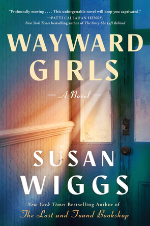 Wayward Girls by Susan Wiggs 9780063118270