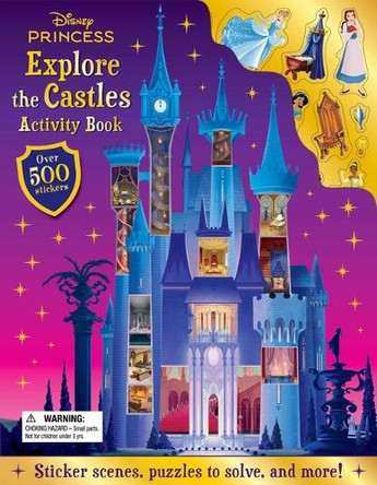 Disney Princess: Explore the Castles Activity Book: Explore 10 Disney Princess Homes with Over 500 Stickers by Igloobooks 9781835444214