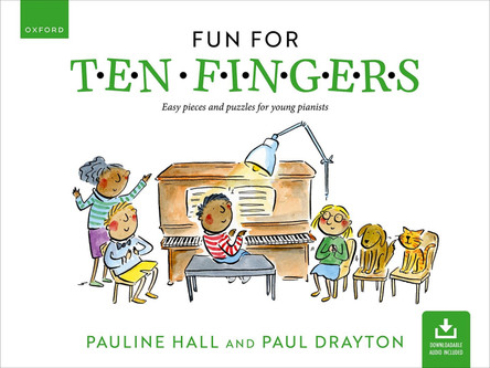 Fun for Ten Fingers (Second Edition): Easy pieces and puzzles for young pianists by Paul Drayton 9780193574045