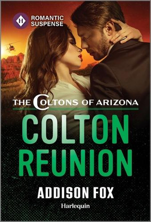 Colton Reunion by Addison Fox 9781335502858